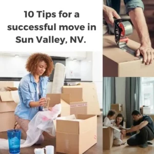 10 Tips for a successful move in Sun Valley, NV.