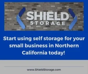 Start using self storage for your small business in Northern California today!